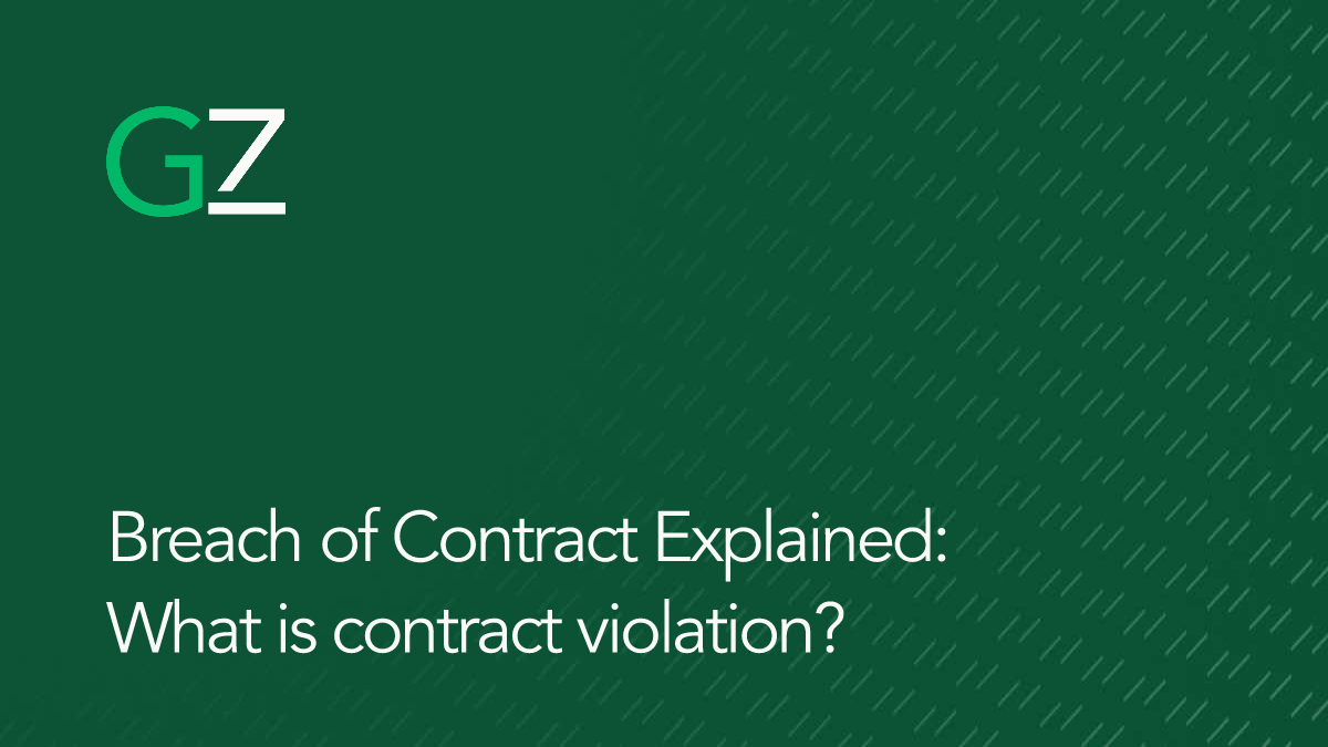 Breach of Contract Explained: What is contract violation?