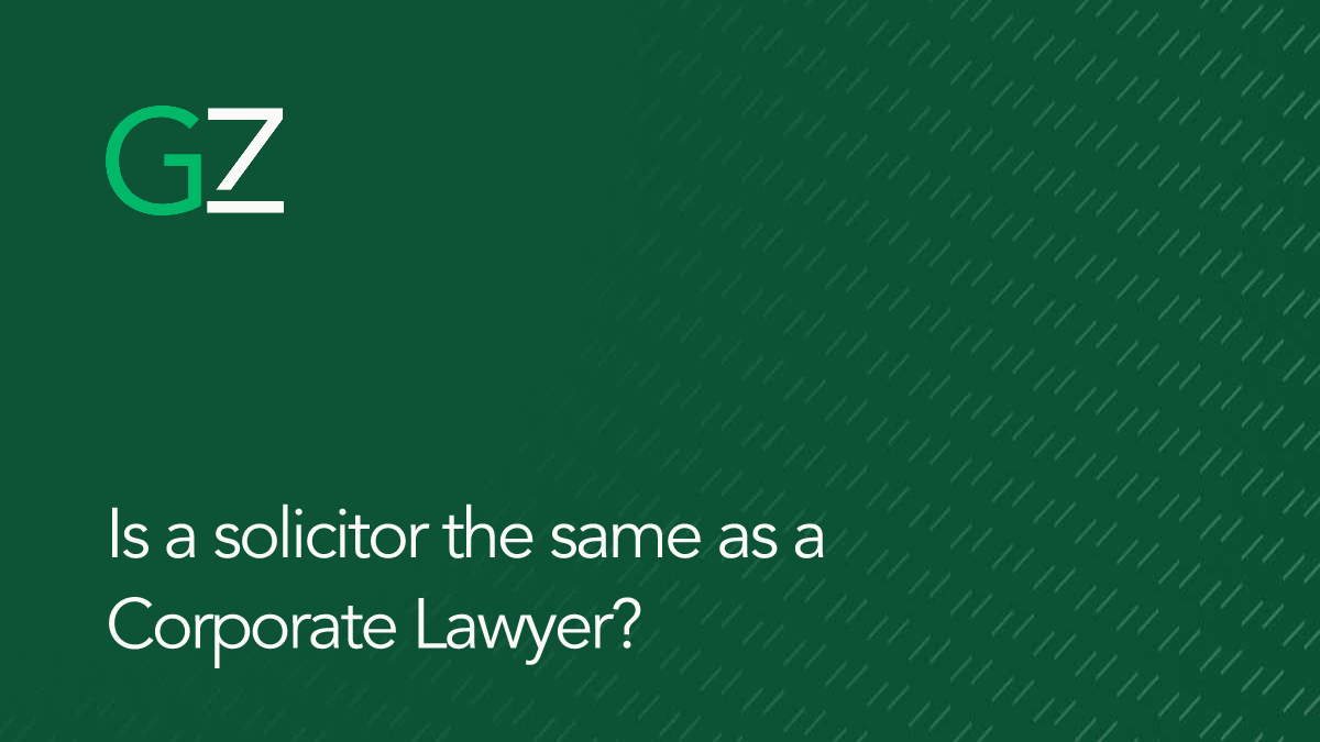 Is a solicitor the same as a Corporate Lawyer?