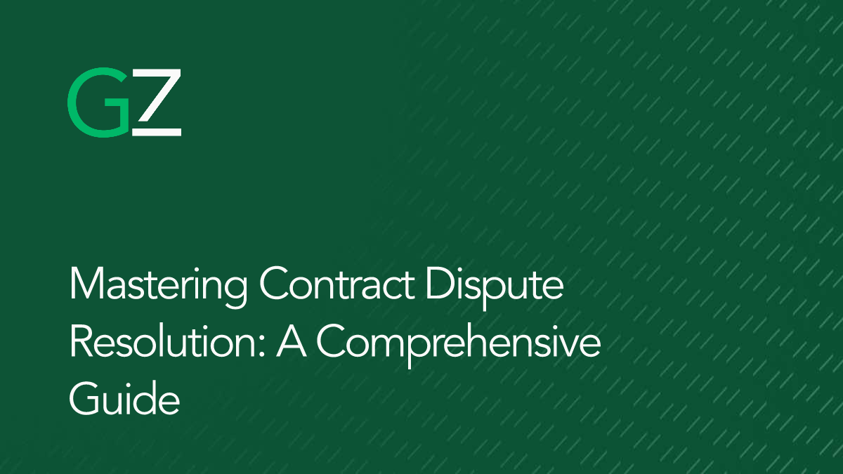 Mastering Contract Dispute Resolution: A Comprehensive Guide