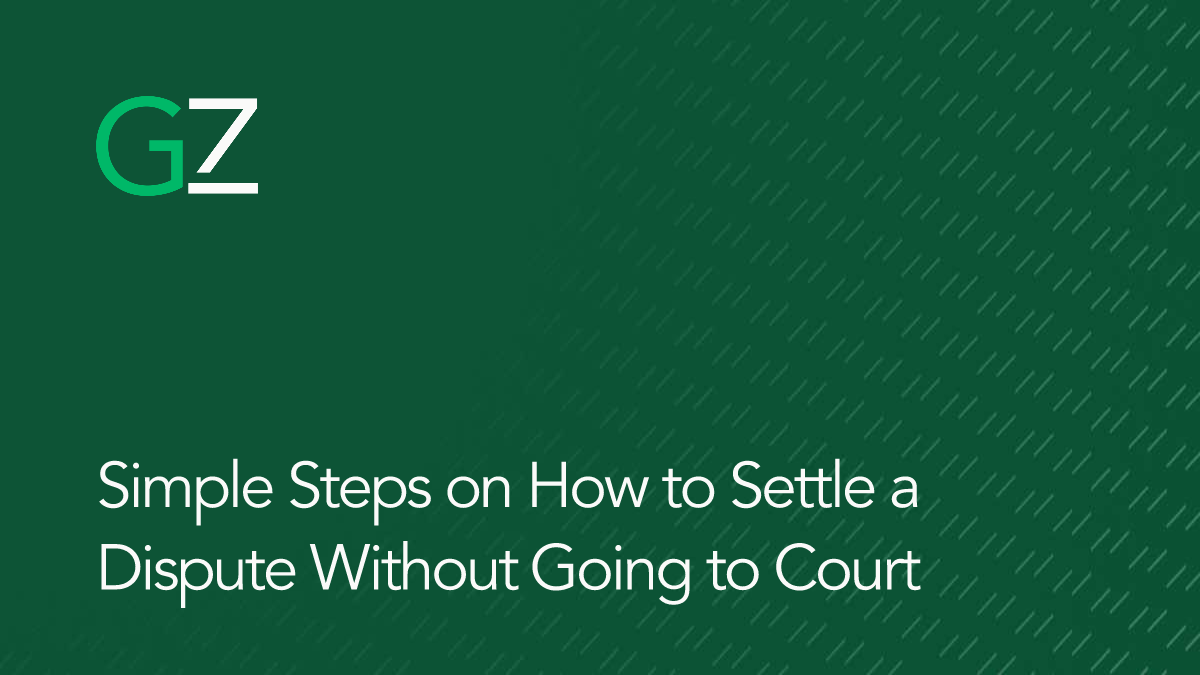Simple Steps on How to Settle a Dispute Without Going to Court