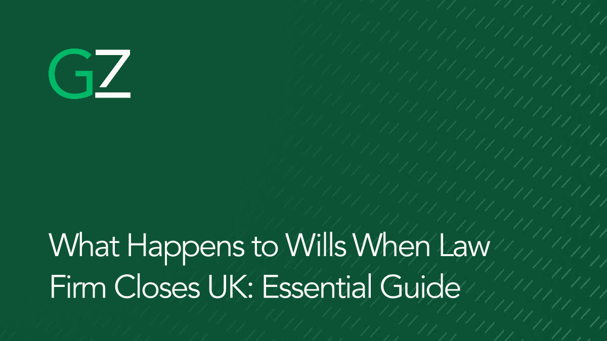 What Happens to Wills When Law Firm Closes UK: Essential Guide